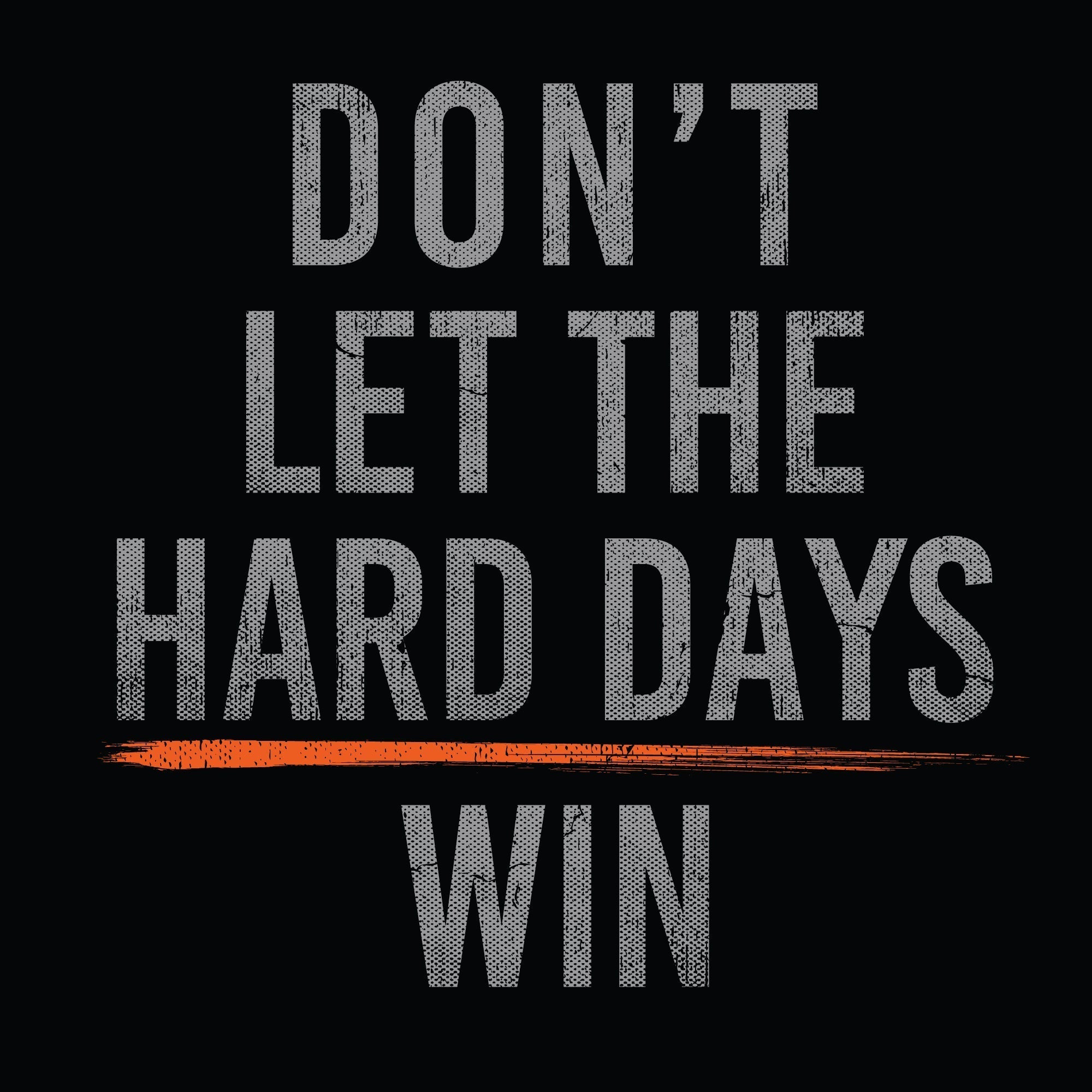 Hard Days Strength Tee